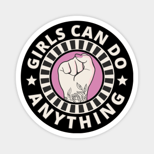 Girls Can Do Anything Feminist Women Power Magnet